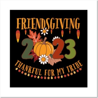 Friendsgiving 2023, Family Thanksgiving 2023, Thanksgiving Matching Shirt 2023 Posters and Art